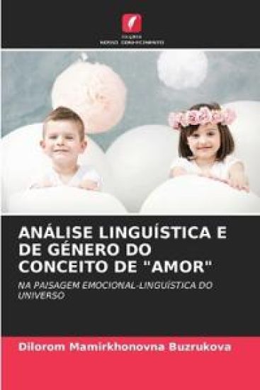 Análise Linguística E de Género Do Conceito de "Amor"
