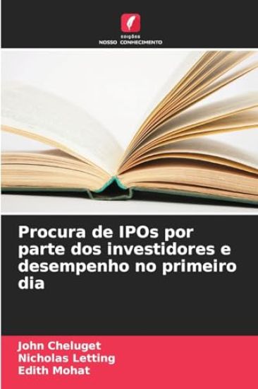 Procura de IPOs por parte dos investidores e desempenho no primeiro dia