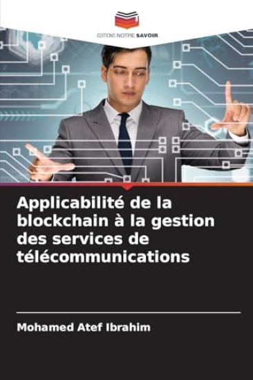 Applicabilité de la blockchain à la gestion des services de télécommunications