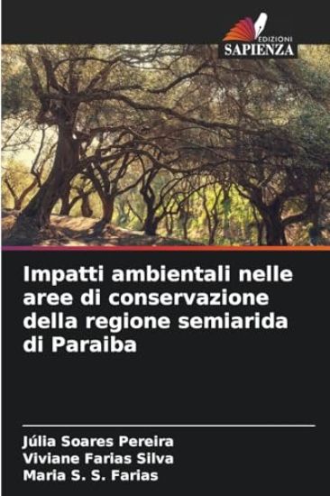 Impatti ambientali nelle aree di conservazione della regione semiarida di Paraiba