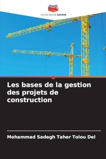 Les bases de la gestion des projets de construction
