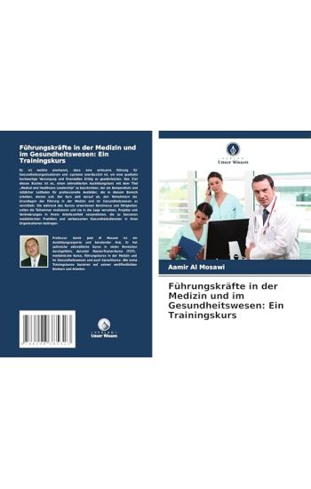 Führungskräfte in der Medizin und im Gesundheitswesen