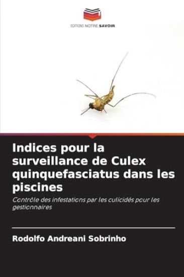 Indices pour la surveillance de Culex quinquefasciatus dans les piscines