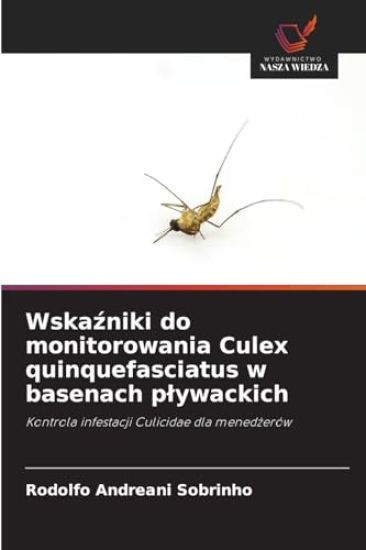Wskazniki do monitorowania Culex quinquefasciatus w basenach plywackich