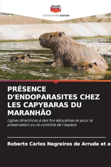 Présence d'Endoparasites Chez Les Capybaras Du Maranhão
