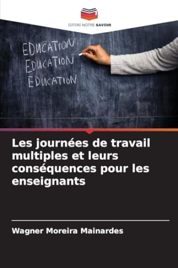 Les journées de travail multiples et leurs conséquences pour les enseignants