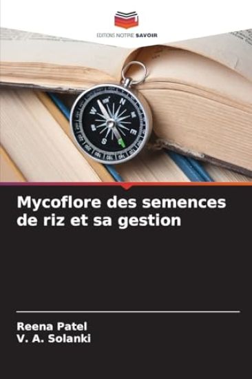 Mycoflore des semences de riz et sa gestion