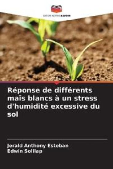 Réponse de différents maïs blancs à un stress d'humidité excessive du sol