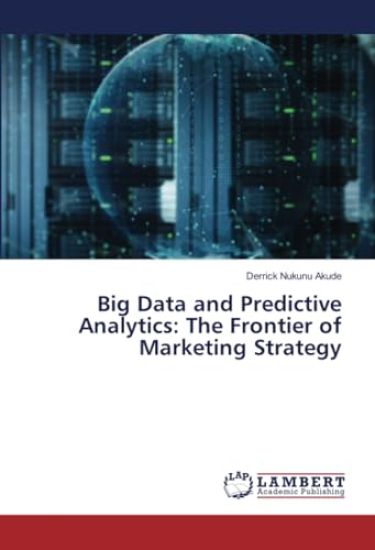 Big Data and Predictive Analytics
