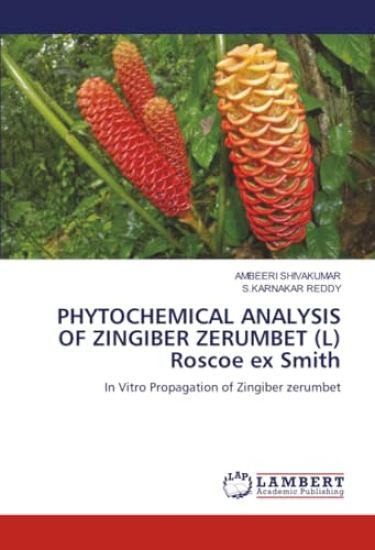 PHYTOCHEMICAL ANALYSIS OF ZINGIBER ZERUMBET (L) Roscoe ex Smith