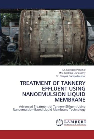 Treatment of Tannery Effluent Using Nanoemulsion Liquid Membrane