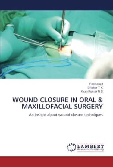 Wound Closure in Oral & Maxillofacial Surgery
