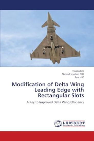 Modification of Delta Wing Leading Edge with Rectangular Slots