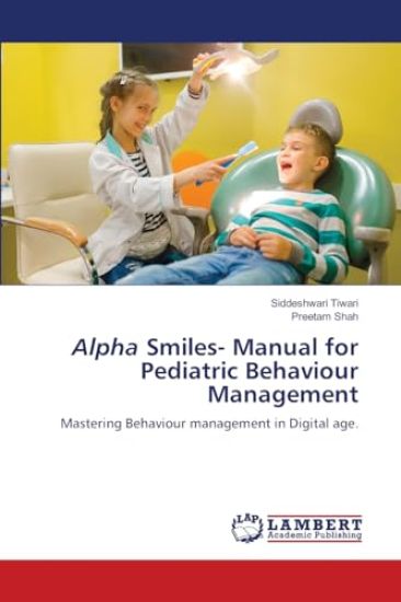 Alpha Smiles- Manual for Pediatric Behaviour Management