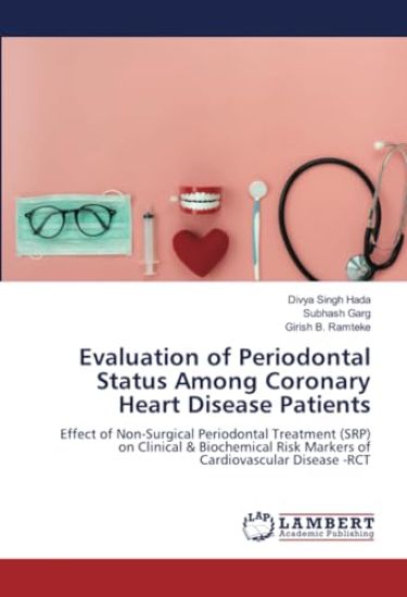 Evaluation of Periodontal Status Among Coronary Heart Disease Patients