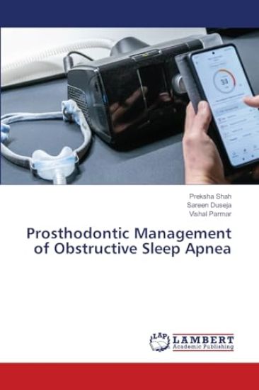 Prosthodontic Management of Obstructive Sleep Apnea