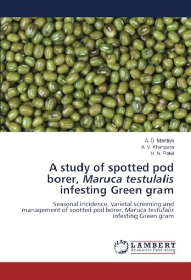 A study of spotted pod borer, Maruca testulalis infesting Green gram