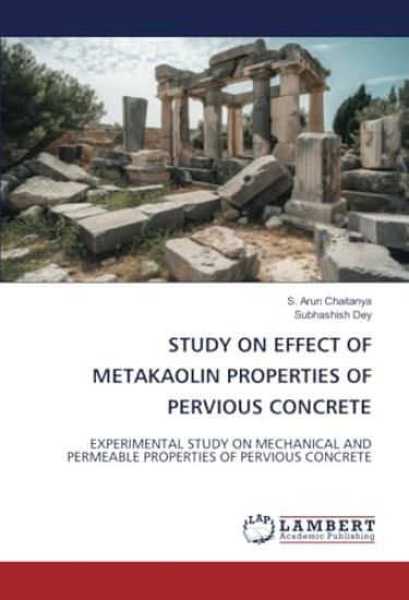 Study on Effect of Metakaolin Properties of Pervious Concrete