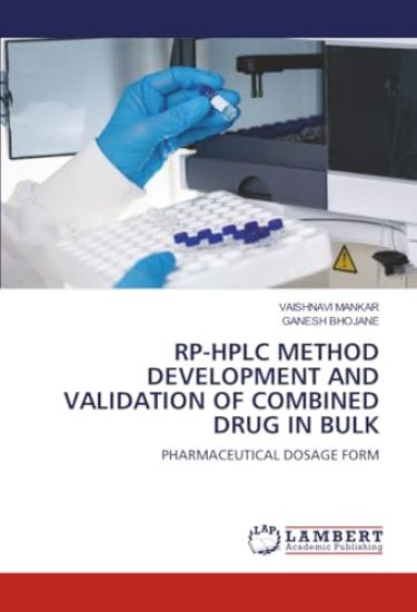 Rp-HPLC Method Development and Validation of Combined Drug in Bulk