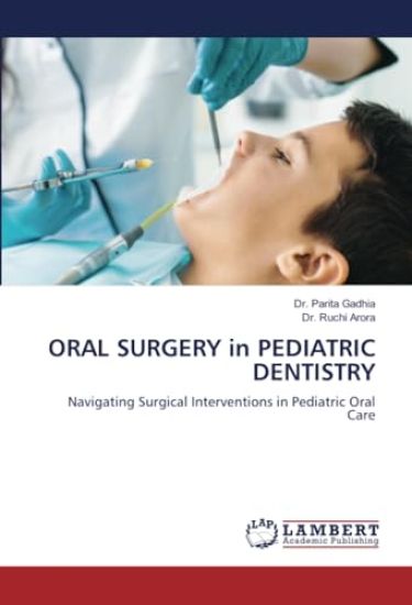 ORAL SURGERY in PEDIATRIC DENTISTRY