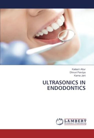 Ultrasonics in Endodontics
