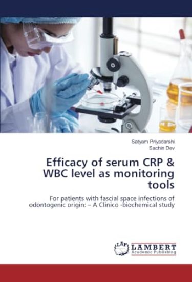 Efficacy of serum CRP & WBC level as monitoring tools