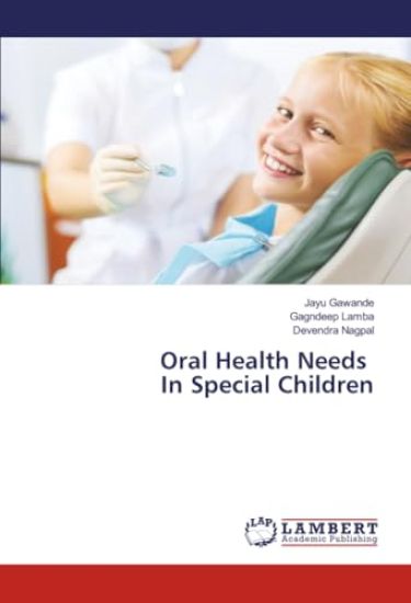 Oral Health Needs In Special Children