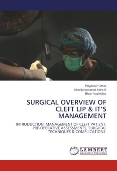 Surgical Overview of Cleft Lip & It's Management