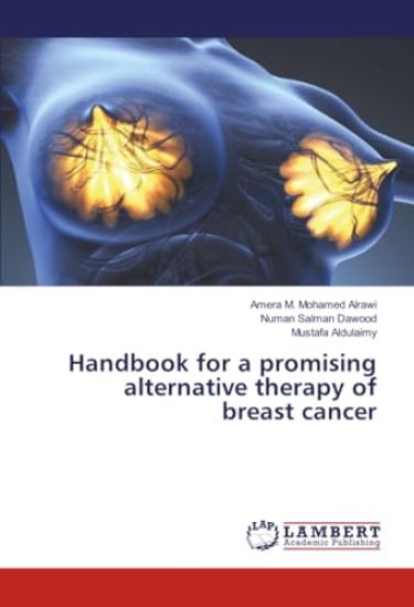 Handbook for a promising alternative therapy of breast cancer