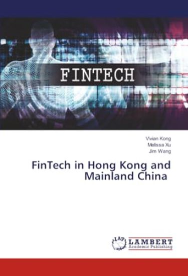 FinTech in Hong Kong and Mainland China