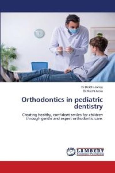 Orthodontics in pediatric dentistry