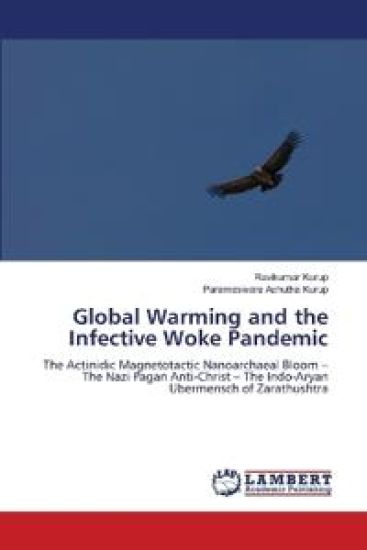 Global Warming and the Infective Woke Pandemic