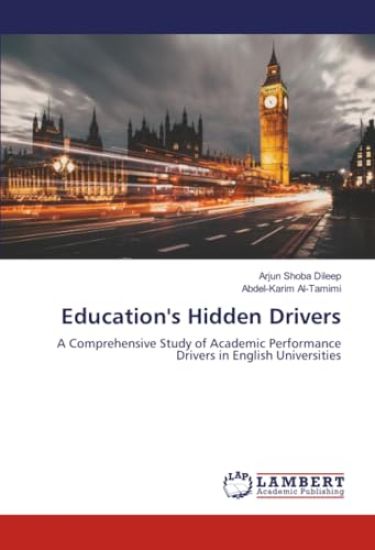 Education's Hidden Drivers