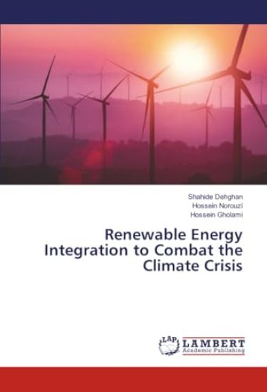 Renewable Energy Integration to Combat the Climate Crisis