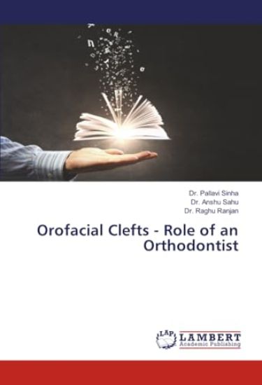 Orofacial Clefts - Role of an Orthodontist