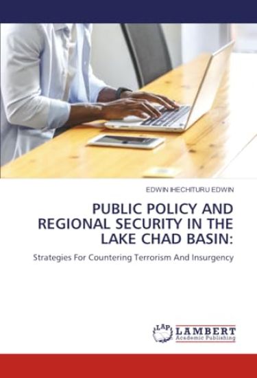 Public Policy and Regional Security in the Lake Chad Basin