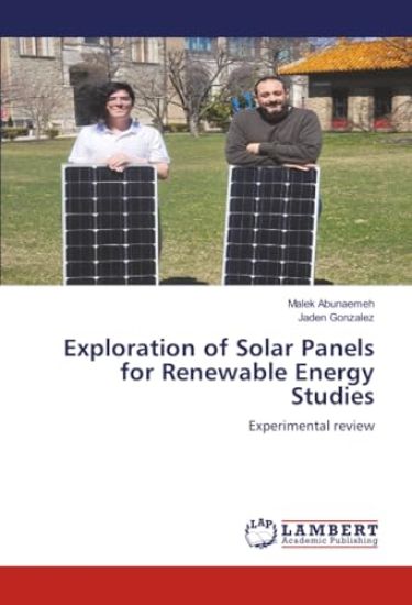 Exploration of Solar Panels for Renewable Energy Studies