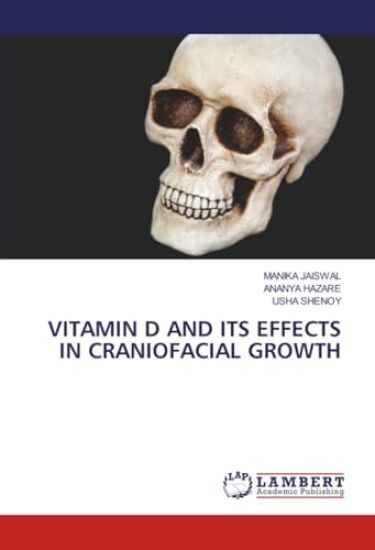 Vitamin D and Its Effects in Craniofacial Growth