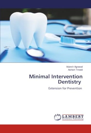 Minimal Intervention Dentistry