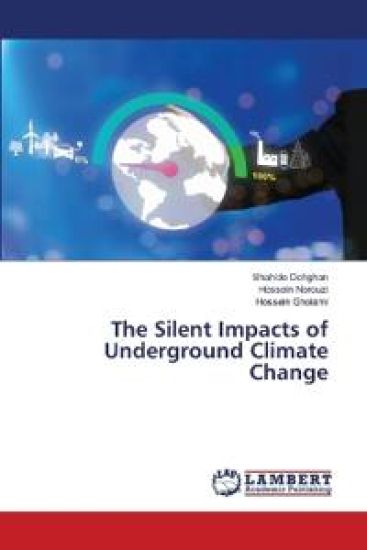 The Silent Impacts of Underground Climate Change