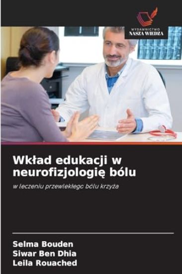 Wklad edukacji w neurofizjologie bólu