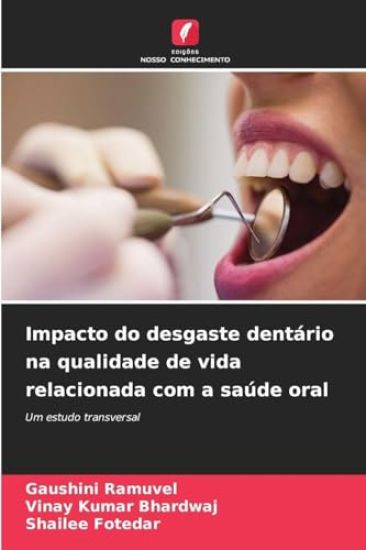Impacto do desgaste dentário na qualidade de vida relacionada com a saúde oral