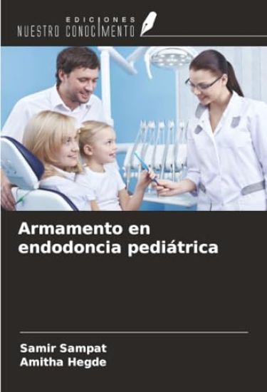 Armamento en endodoncia pediátrica