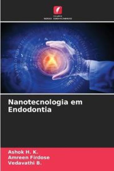 Nanotecnologia em Endodontia