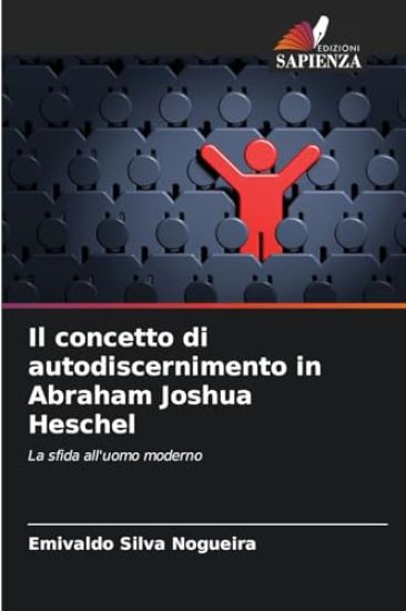 Il concetto di autodiscernimento in Abraham Joshua Heschel