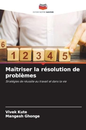 Maîtriser la résolution de problèmes