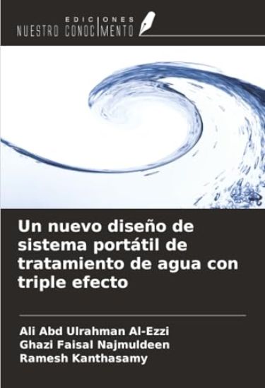 Un nuevo diseño de sistema portátil de tratamiento de agua con triple efecto