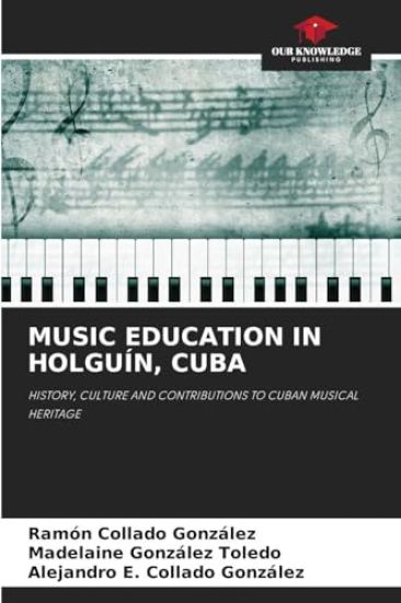 Music Education in Holguín, Cuba