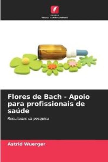 Flores de Bach - Apoio para profissionais de saúde