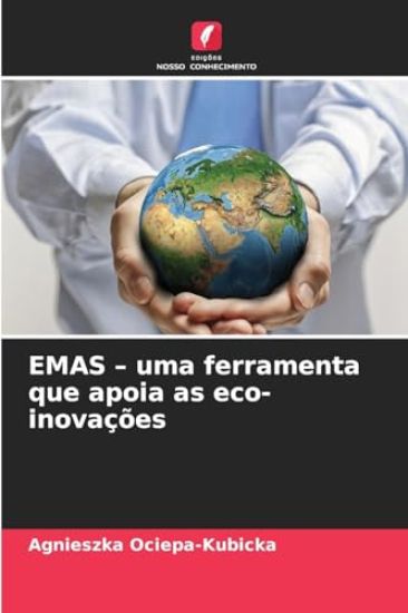 EMAS - uma ferramenta que apoia as eco-inovações